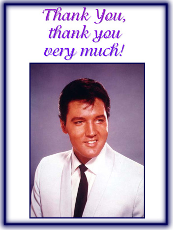 Elvis Thank You